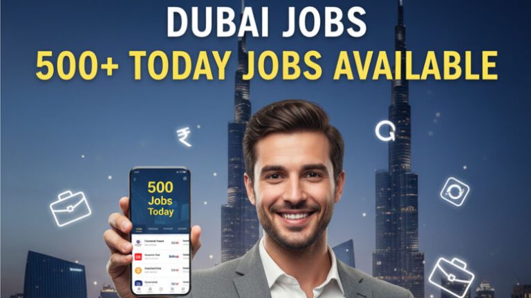 500 today jobs Avilable in dubai: BOLAUAE1